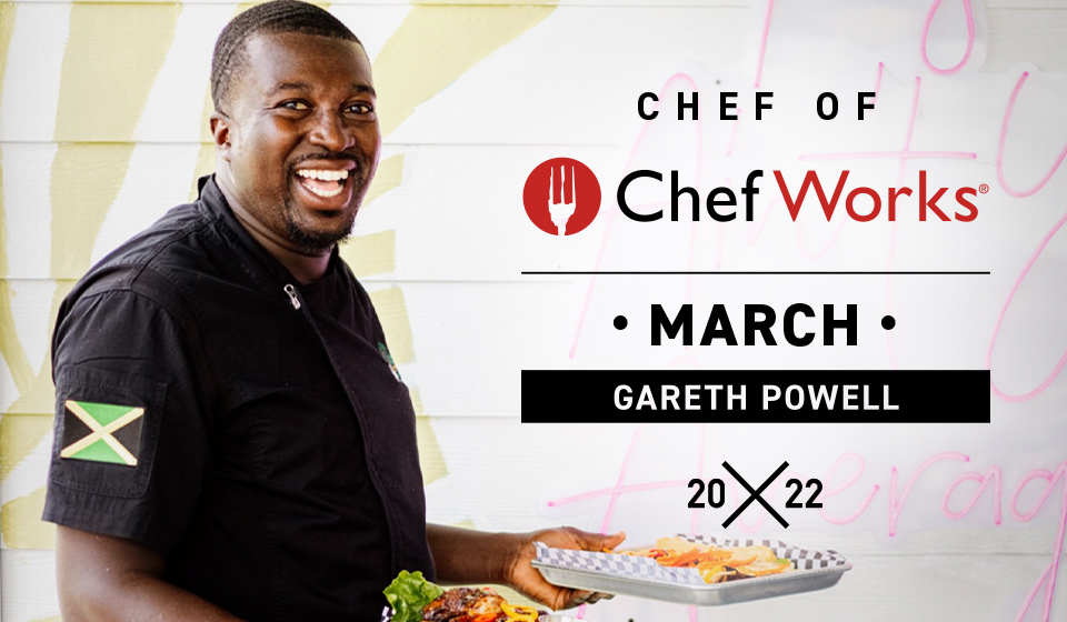 March Chef of Chef Works: Gareth Powell